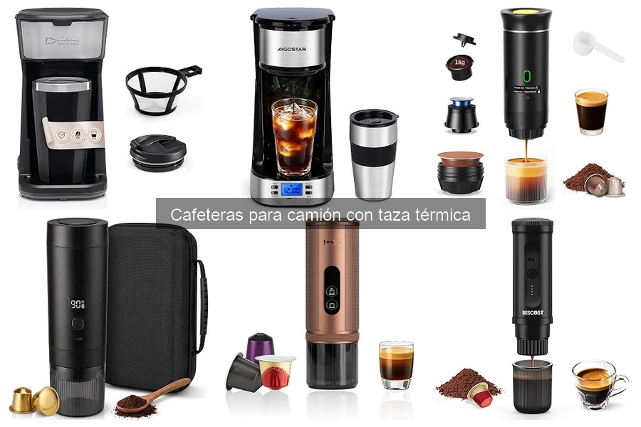 Comparativa de Cafeteras para Camión con Taza Térmica