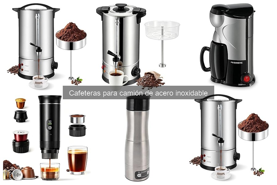 Opiniones sobre cafeteras de acero inoxidable para camiones