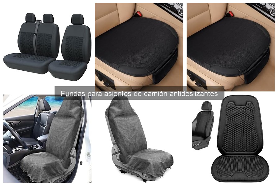 Opiniones sobre fundas antideslizantes para camiones